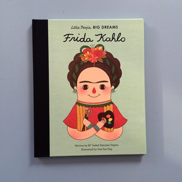 Frida Kahlo – Little People Big Dreams
