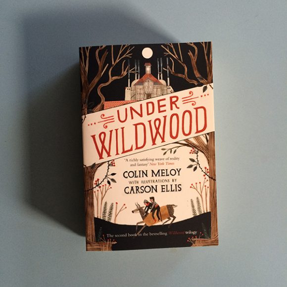 Underwildwood (wildwood Book 2)
